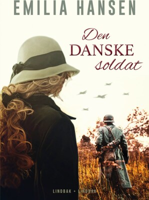 Den Danske Soldat - Emilia Hansen - Bog
