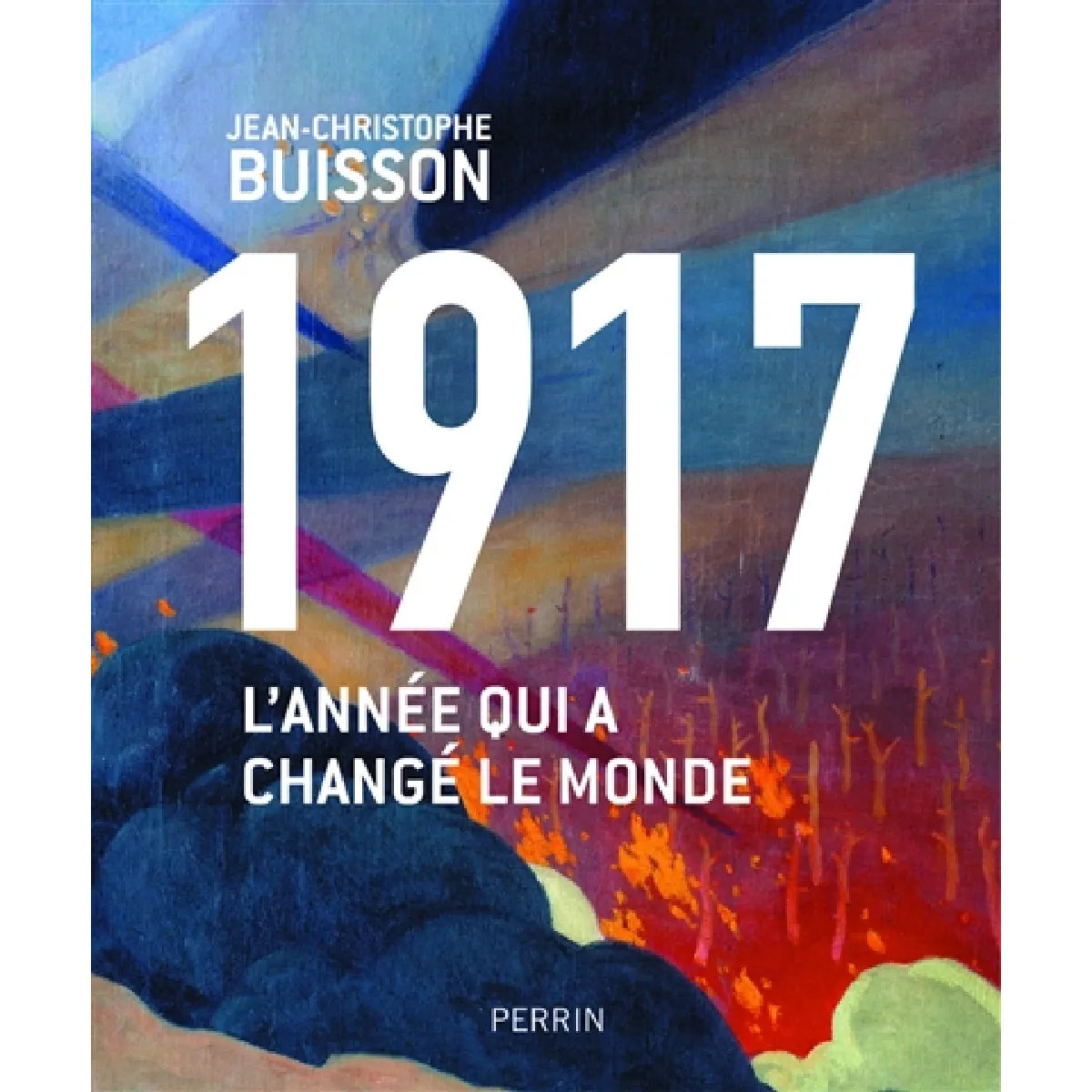 1917, l'année qui a changé le monde · Occasion