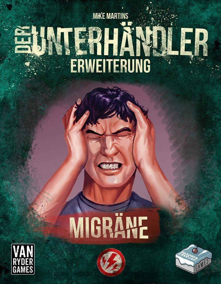 Der Unterhändler - Der Unterhändler - Erweiterung A8: Migräne