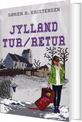 Jylland Tur/Retur - Søren B. Kristensen - Bog