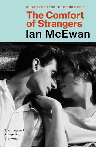 The Comfort of Strangers (Paperback)