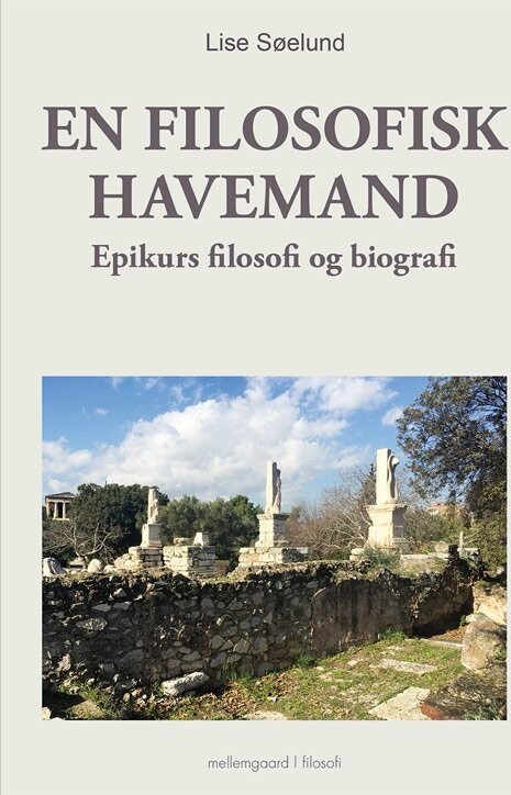 En Filosofisk Havemand - Lise Søelund - Bog