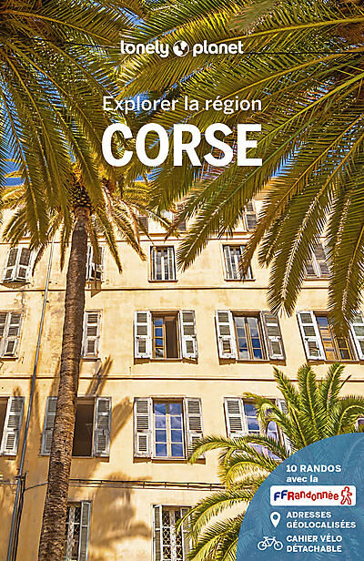 LONELY PLANET - EXPLORER LA REGION LA CORSE