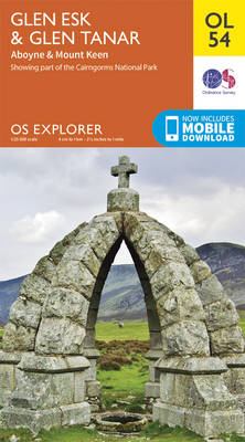 Glen Esk & Glen Tanar, Aboyne & Mount Keen - OS Explorer Map OL 54 (Sheet map, folded)
