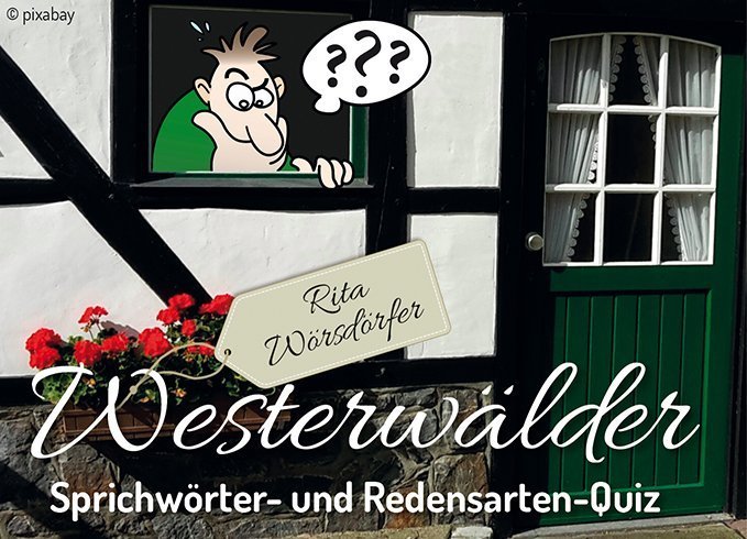 Westerwälder Sprichwörter- und Redensarten-Quiz (Spiel)
