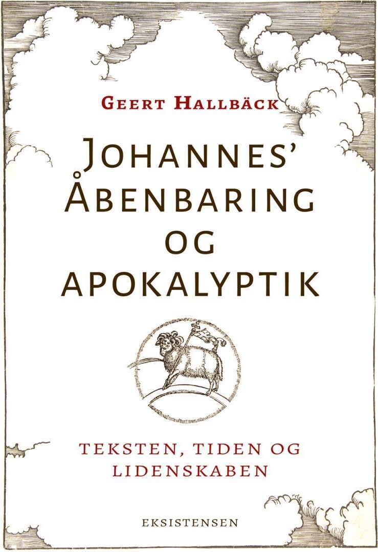 Johannes' Åbenbaring Og Apokalyptik - Geert Hallbäck - Bog