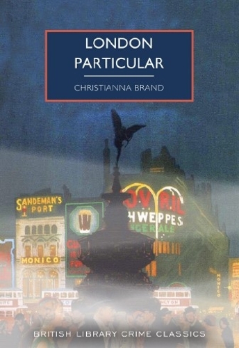 London Particular - British Library Crime Classics 124 (Paperback)