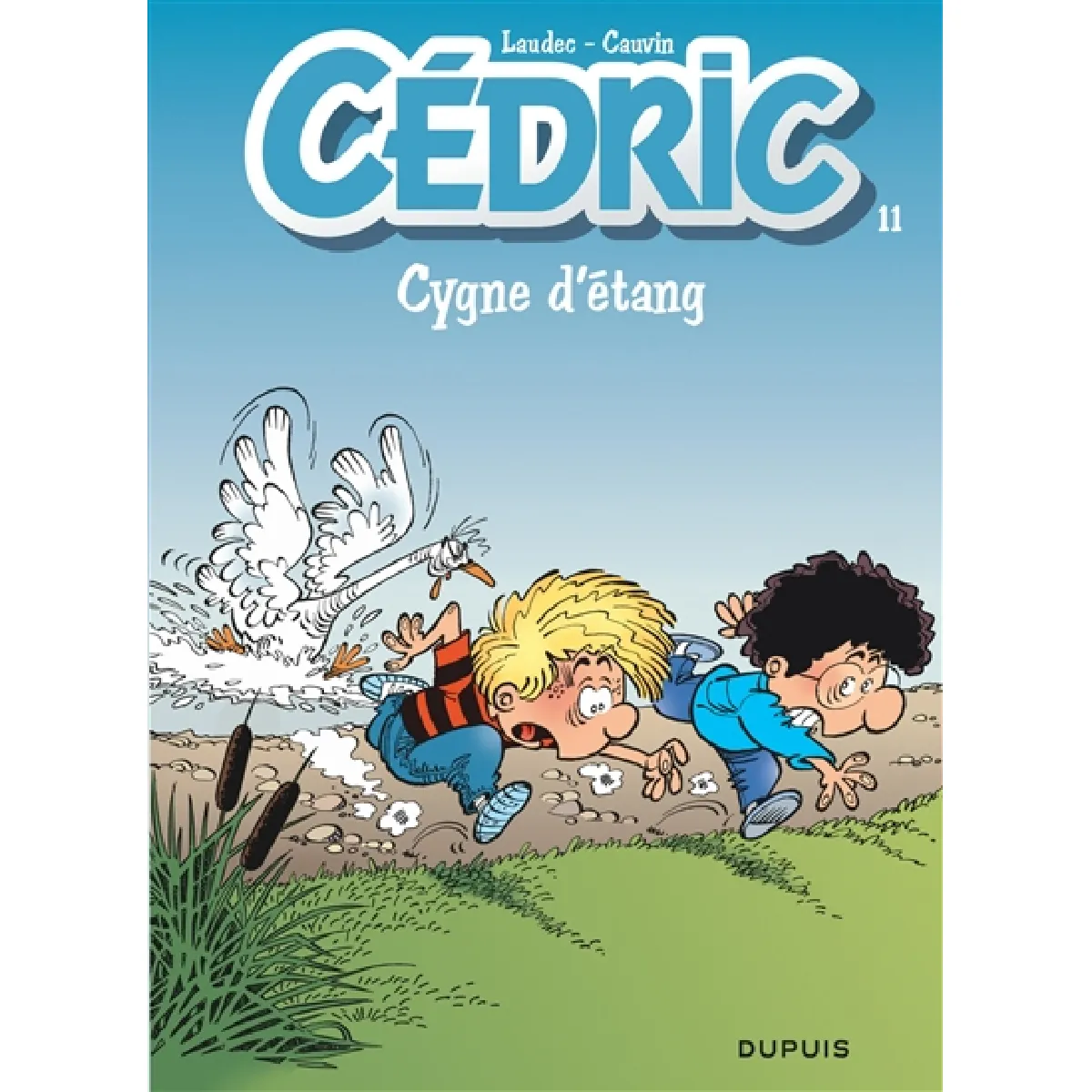 Cédric. Vol. 11. Cygne d'étang · Occasion