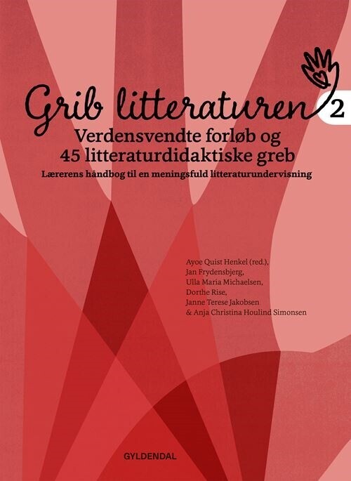 Grib Litteraturen 2 - Ayoe Quist Henkel - Bog