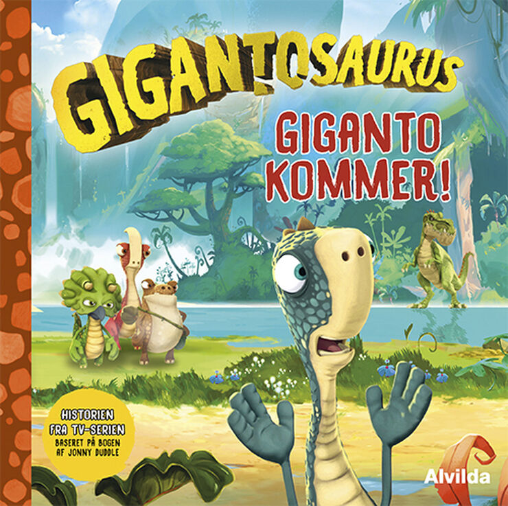 Bøger Gigantosaurus - Giganto kommer!