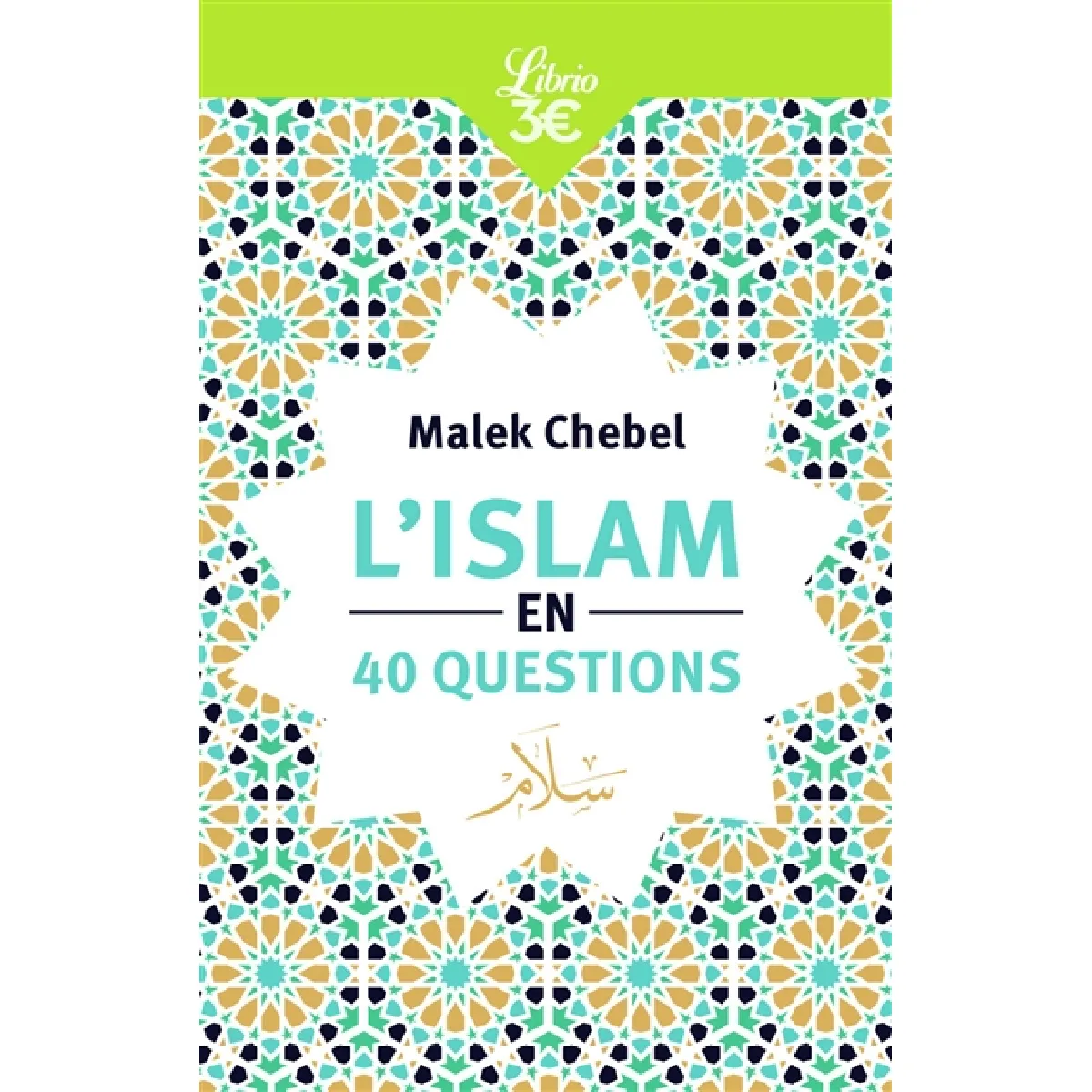 L'islam en 40 questions
