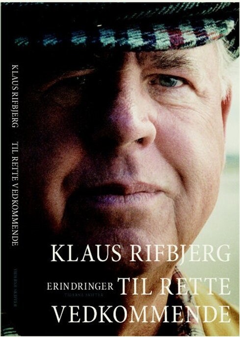 Til Rette Vedkommende - Klaus Rifbjerg - Bog