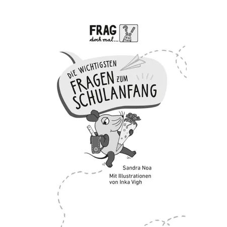 Carlsen Verlag Frag doch mal ... die Maus: Die wichtigsten Fragen zum Schulanfang