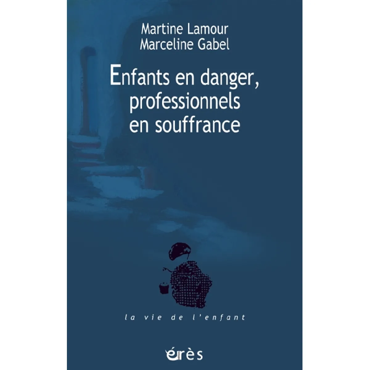 Enfants en danger, professionnels en souffrance · Occasion