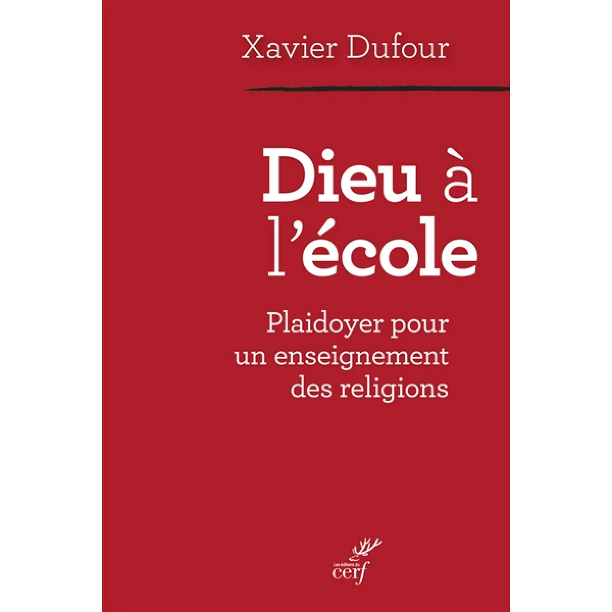 Dieu à l'école : plaidoyer pour un enseignement des religions · Occasion