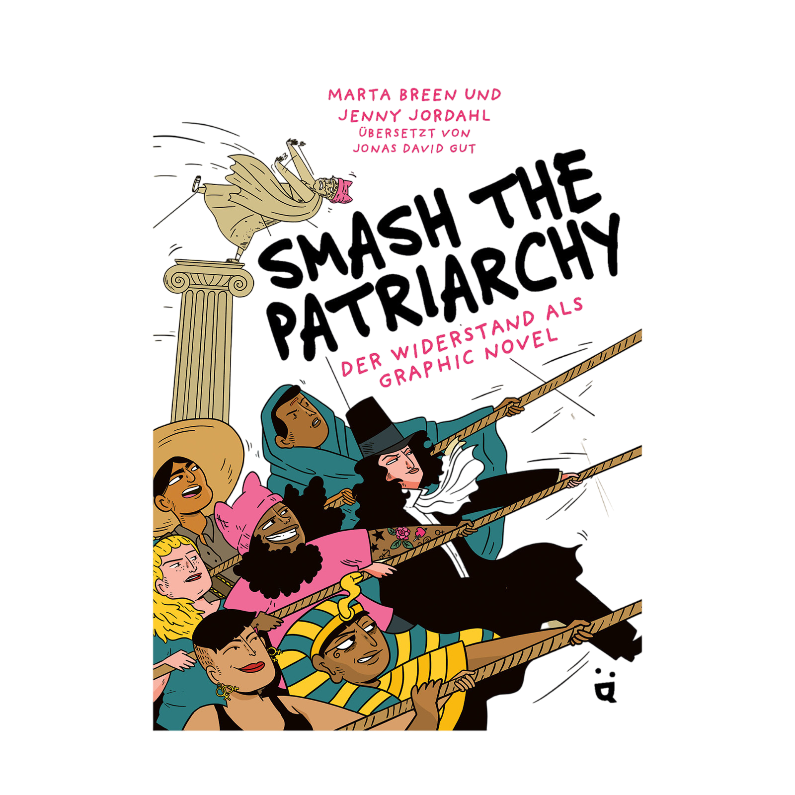 Smash the Patriarchy: Der Widerstand als Graphic Novel