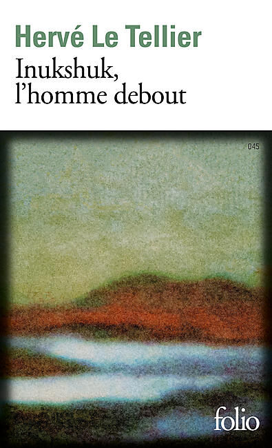 FOLIO - INUKSHUK L'HOMME DEBOUT