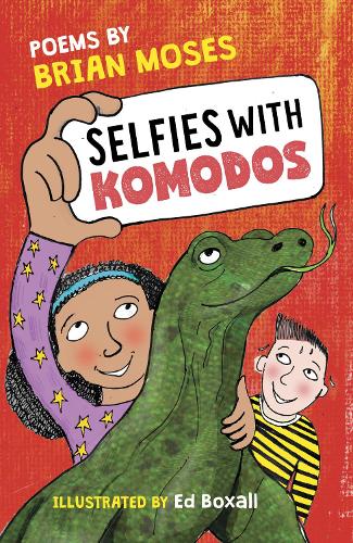 Selfies With Komodos: Poems by (Paperback)