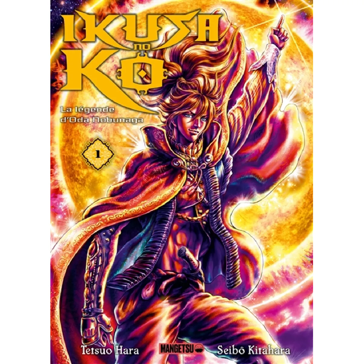 Ikusa no Ko : la légende d'Oda Nobunaga. Vol. 1 · Occasion