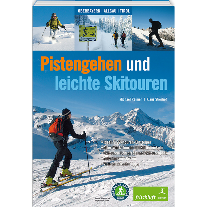 Frischluftedition Pistengehen und leichte Skitouren