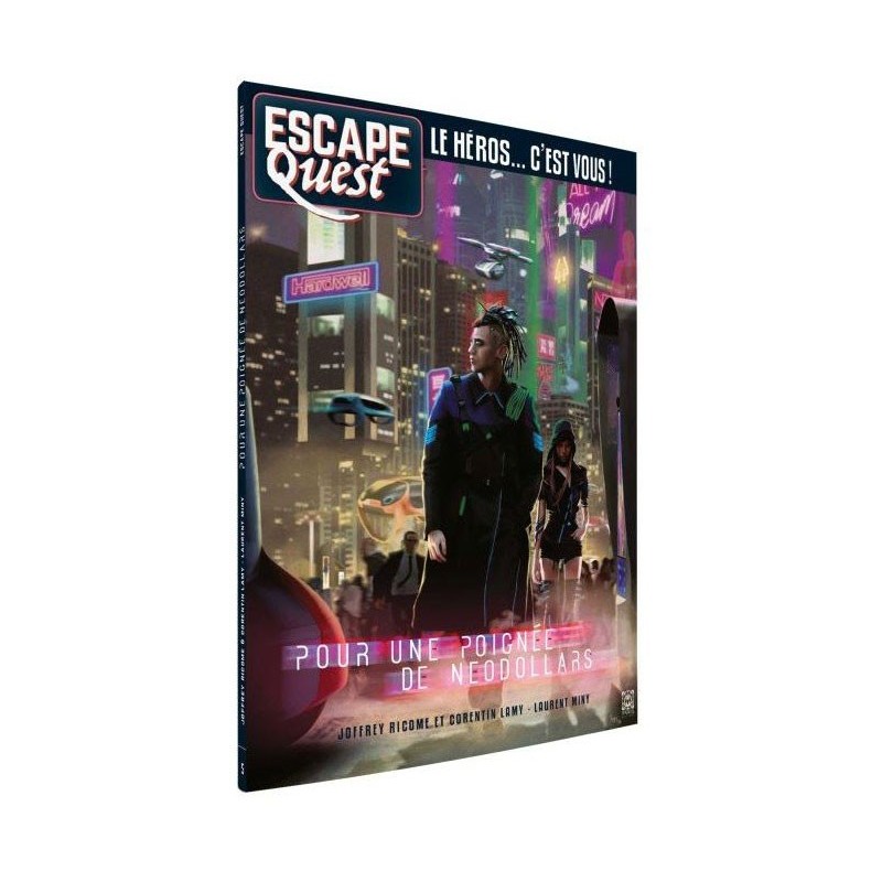 Escape quest - Pour une poignée de néodollars