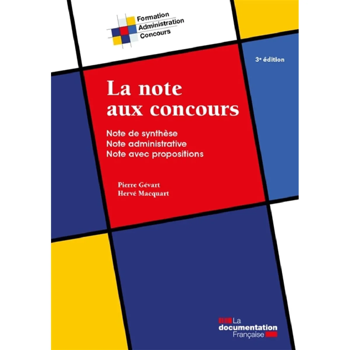 La note aux concours : note de synthèse, note administrative, note avec propositions · Occasion