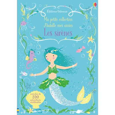 J'habille mes amies - ma petite collection - les sirènes