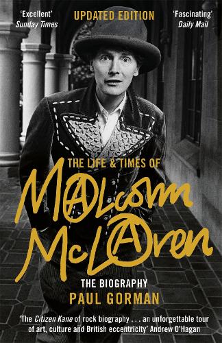 The Life & Times of Malcolm McLaren: The Biography (Paperback)