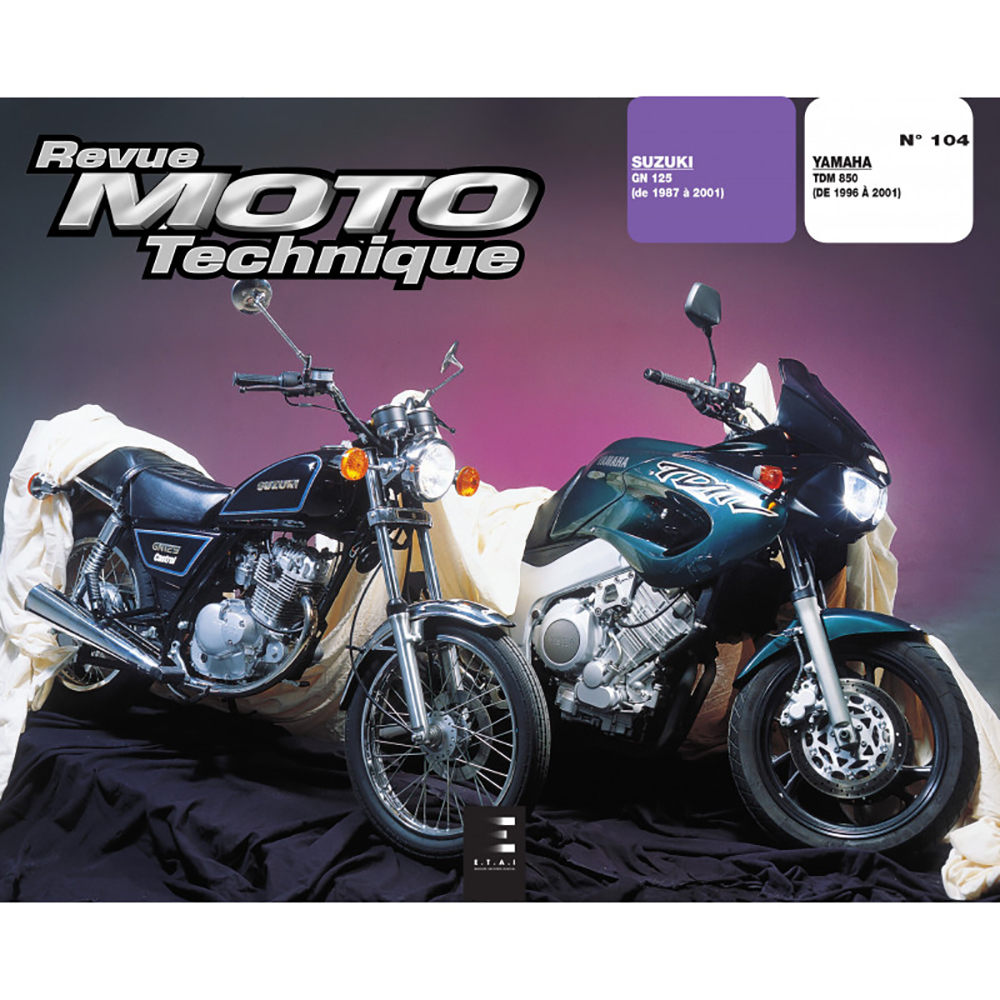 Etai - RMT 104 SUZUKI GN 125 (1987-2001) et YAMAHA TDM 850 (1996-2001)