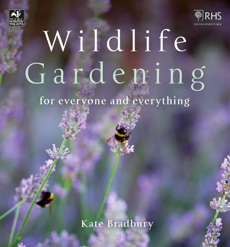 Wildlife Gardening: For Everyone and Everything (Paperback)