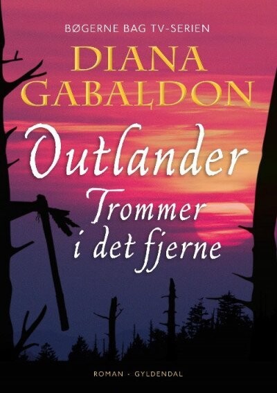 Outlander - Trommer I Det Fjerne - Bind 4 - Diana Gabaldon - Bog