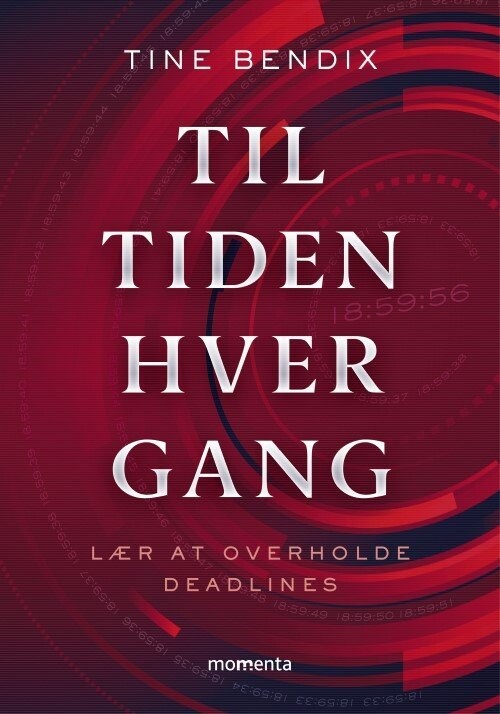 Til Tiden. Hver Gang - Tine Bendix - Bog