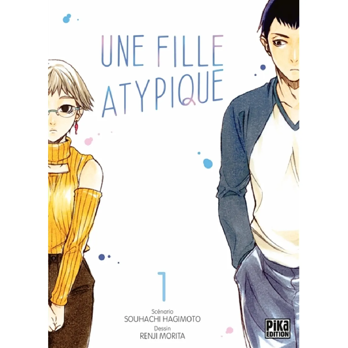 Une fille atypique. Vol. 1 · Occasion