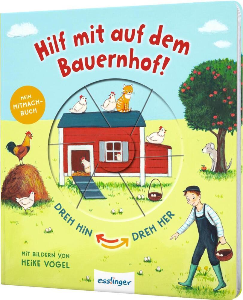 Dreh hin - Dreh her / Dreh hin - Dreh her: Hilf mit auf dem Bauernhof!