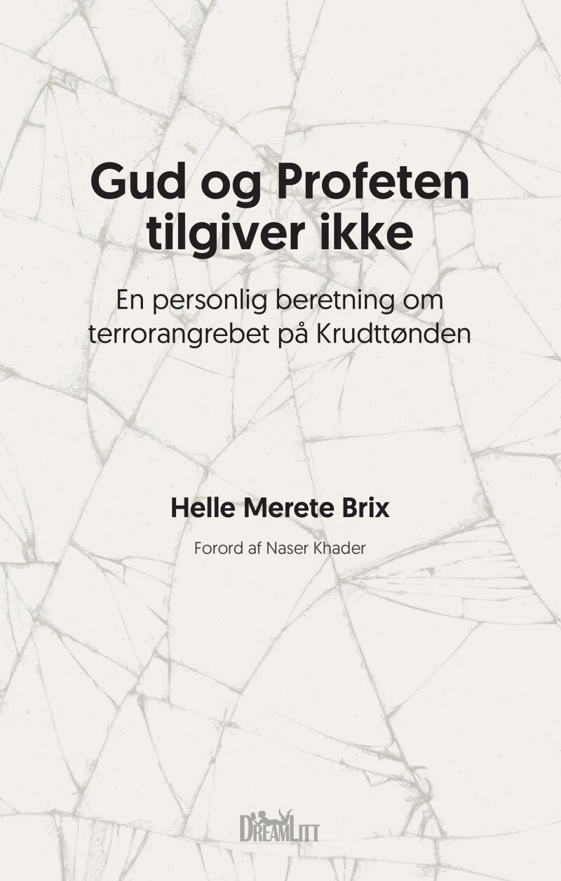 Gud Og Profeten Tilgiver Ikke - Helle Merete Brix - Bog