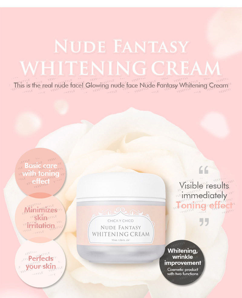 CHICA Y CHICO - Nude Fantasy Whitening Cream 55ml