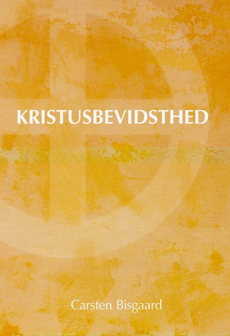 Kristusbevidsthed - Carsten Bisgaard - Bog