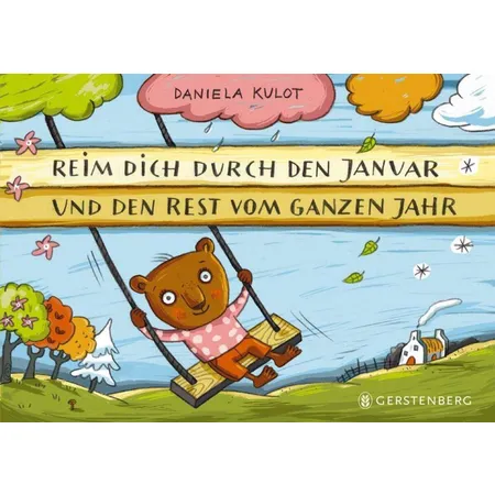 Gerstenberg Daniele Kulot - Reim dich durch den Januar und den Rest vom ganzen Jahr