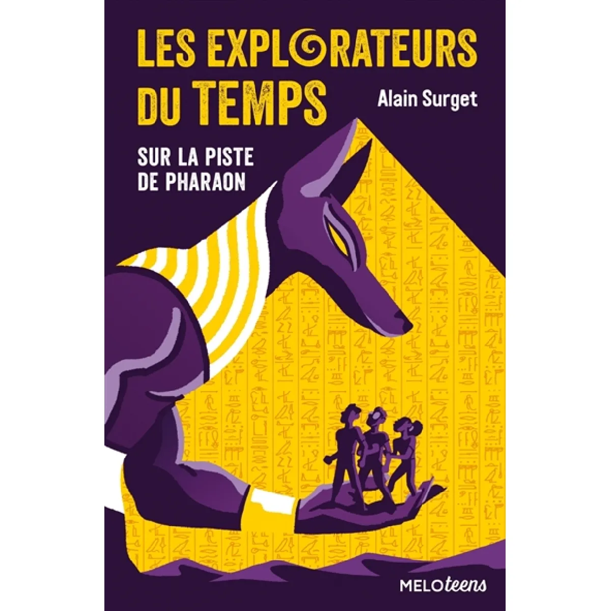 Les explorateurs du temps. Vol. 1. Sur la piste de Pharaon · Occasion