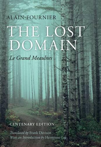 The Lost Domain: Le Grand Meaulnes (Hardback)