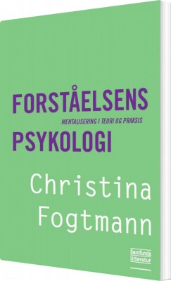 Forståelsens Psykologi - Christina Fogtmann - Bog