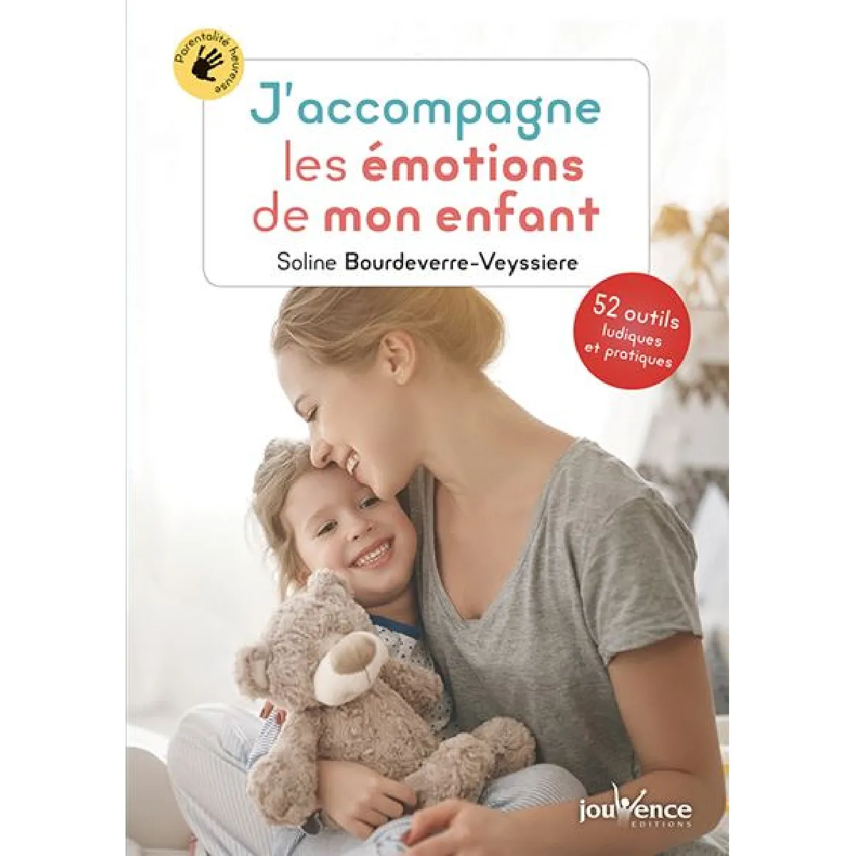 J'accompagne les émotions de mon enfant · Occasion