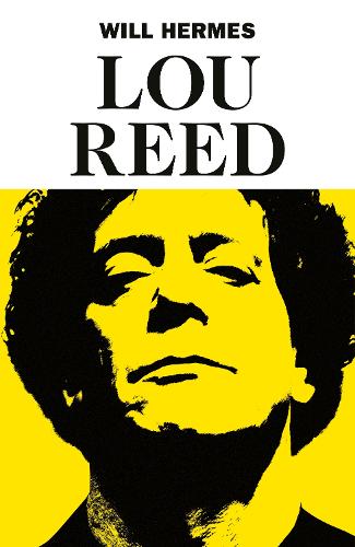 Lou Reed: The King of New York (Hardback)