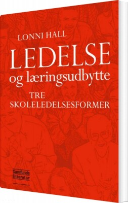 Ledelse Og Læringsudbytte - Lonni Hall - Bog