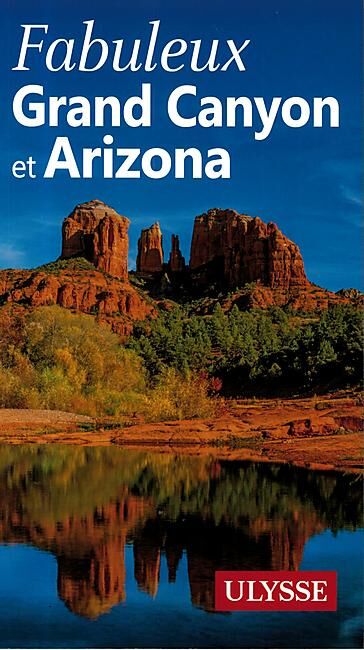 ULYSSE - FABULEUX GRAND CANYON ET ARIZONA ULYSSE