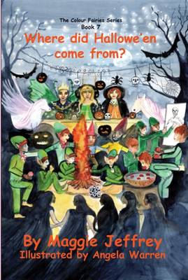Where Did Hallowe'en Come from - The Colour Fairies Series 7 (Paperback)