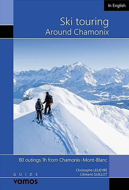 GUIDE VAMOS - SKI TOURING AROUND CHAMONIX IN ENGLISH