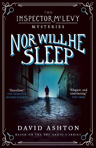 Nor Will He Sleep: An Inspector McLevy Mystery 4 - Inspector McLevy (Paperback)