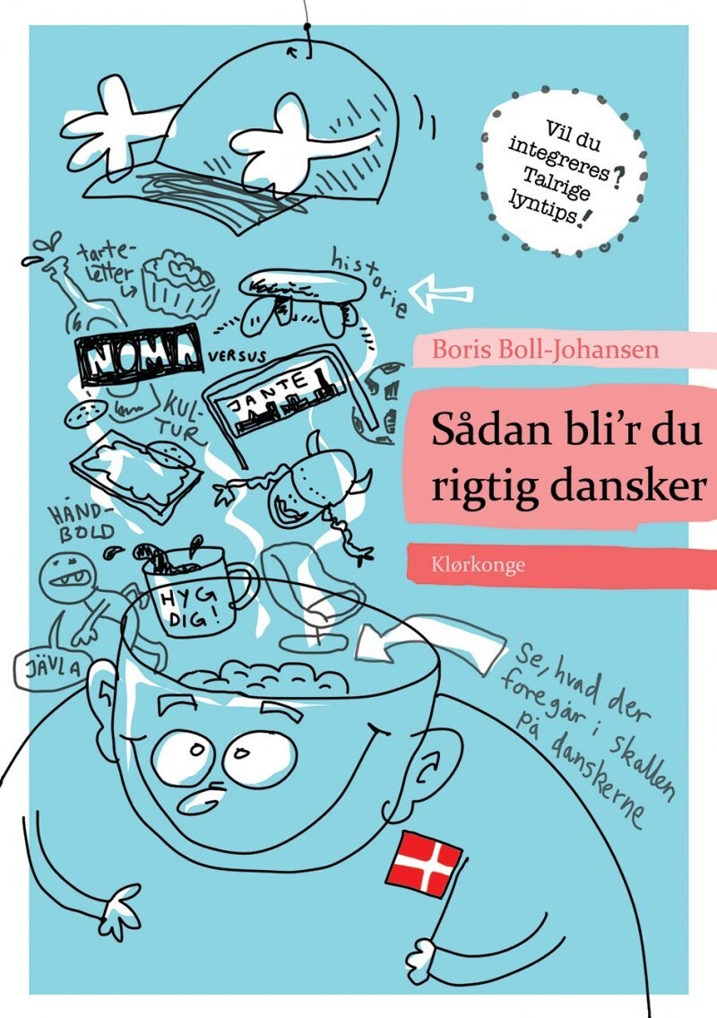 Sådan Bli'r Du Rigtig Dansker - Boris Boll-Johansen - Bog