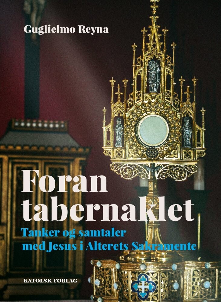 Foran Tabernaklet - Guglielmo Reyna - Bog